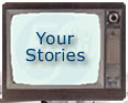 Share Your Stories
