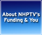 NHPTV STATE FUNDING IS IN JEOPARDY