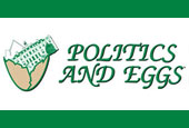 Politics & Eggs