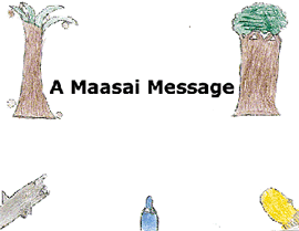 A Maasai Message