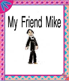 My Friend Mike