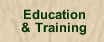 Education and Training